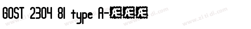 GOST 2304 81 type A字体转换